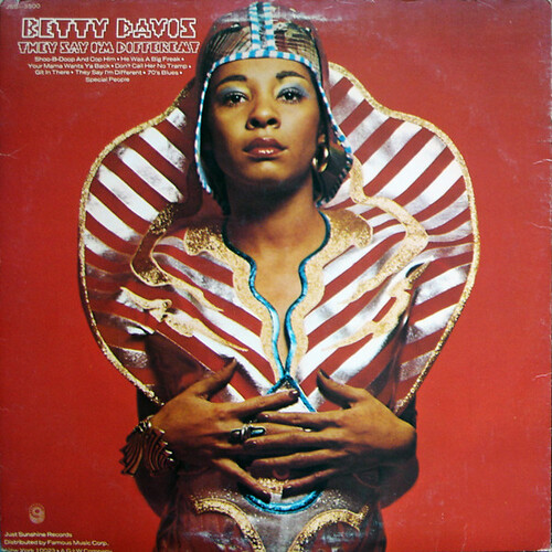 Betty Davis : Album " They Say I'm Different " Just Sunshine Records JSS-3500 [ US ]