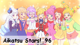 Aikatsu Stars! 96