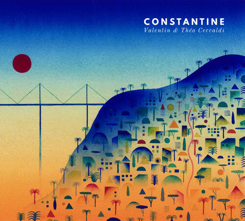 Théo & Valentin Ceccaldi sortent un très grand disque « Constantine »
