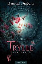 Échangée tome 1 de la trilogie des trylles d'Amanda Hocking