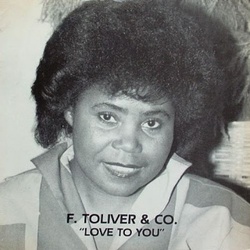 Francine Toliver & Co. - Love To You - Complete LP