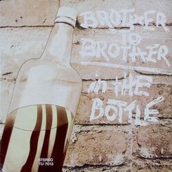 Brother To Brother - In The Bottle - Complete LP