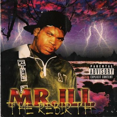 Mr. Ill - The Rebirth (1996)