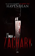 Dans l'ombre de Zachary - Cynthia Havendean