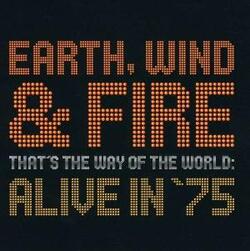Earth Wind & Fire - That's The Way Of The World Alive In '75 - Complete CD