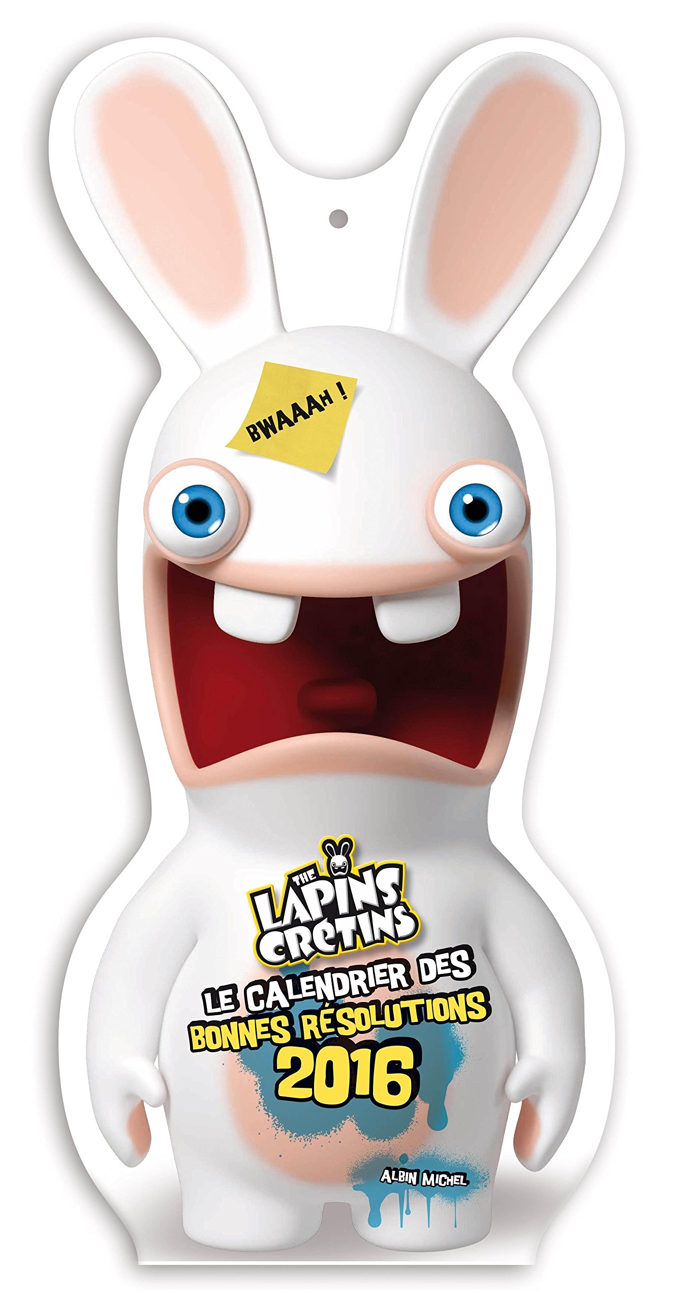 Calendrier Lapins Cretins 2023 The Lapins Crétins - Le Calendrier Des Bonnes Résolutions 2016 - La  Bibliothèque De Jake