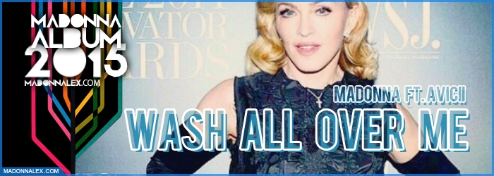 Madonna Album 2015 Wash All Over Me