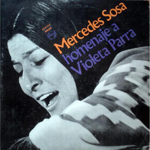 Mercedes Sosa - Homenaje a Violeta Parra (1971) [Folk , World Music]