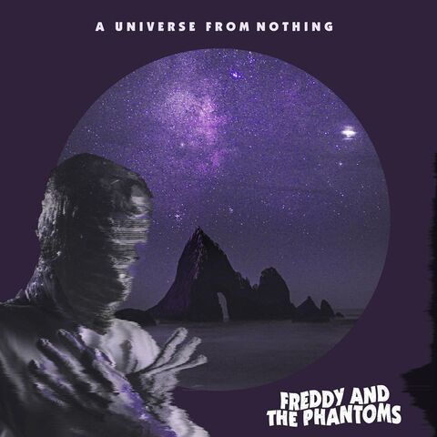 FREDDY AND THE PHANTOMS - Les détails du nouvel album A Universe From Nothing ; "Freedom Is A Prison" Clip