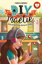 Les DIY de Maélie tome 1- Des papillons dans le ventre