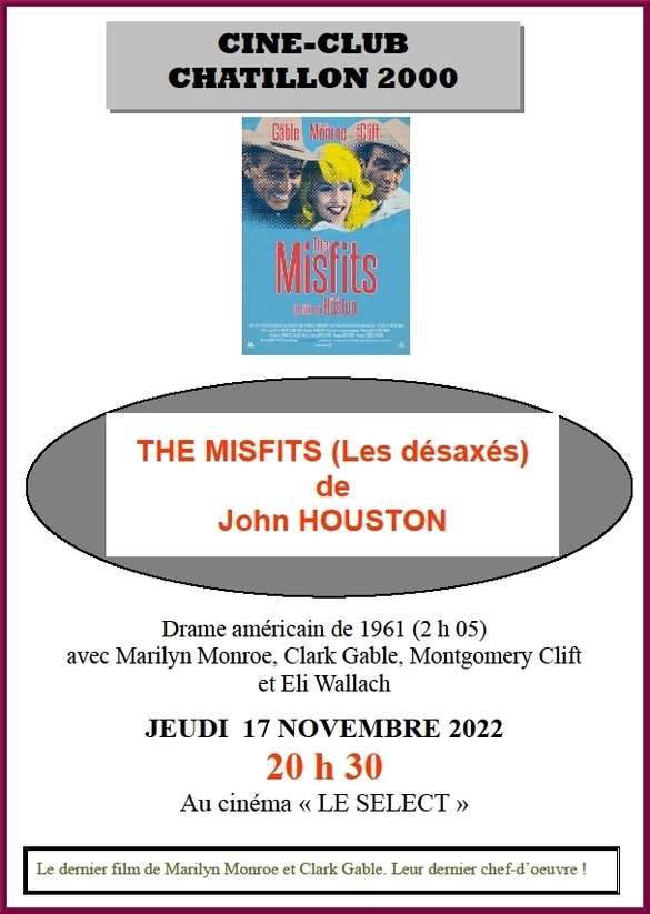 "The Misfits (les désaxés)", un film à voir absolument au Ciné Club de Châtillon sur Seine jeudi 17 novembre 2022