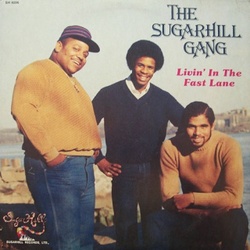 The Sugarhill Gang - Livin' In The Fast Lane - Complete LP