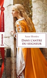 Chronique Dans l'antre du seigneur d'Anne Herries