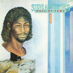 Steve Arrington - Steve Arrington's Hall Of Fame I - Complete LP