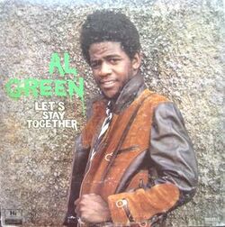 Al Green - Let's Stay Together - Complete LP