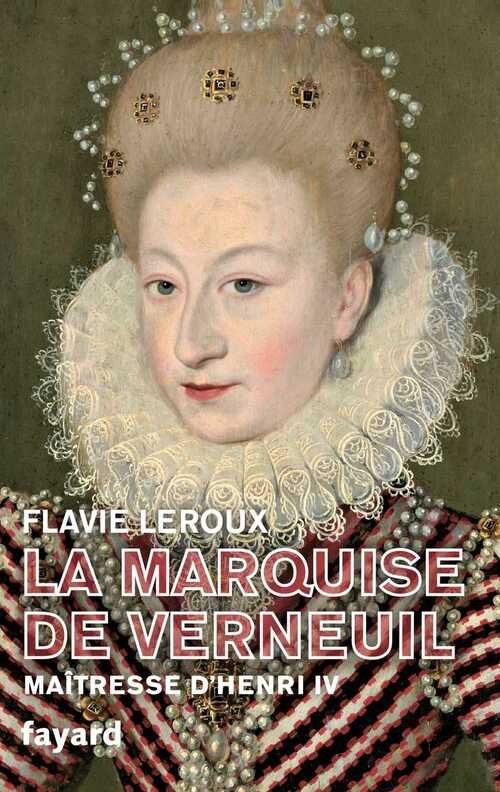 La Marquise de Verneuil   -   Flavie Leroux
