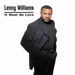 Lenny Williams - It Must Be Love - Complete CD