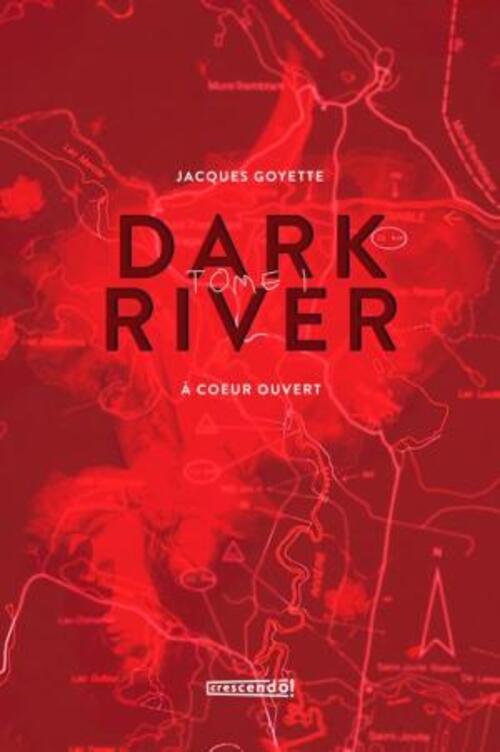 Mon avis sur Dark River Tome 1 de Jacques Goyette