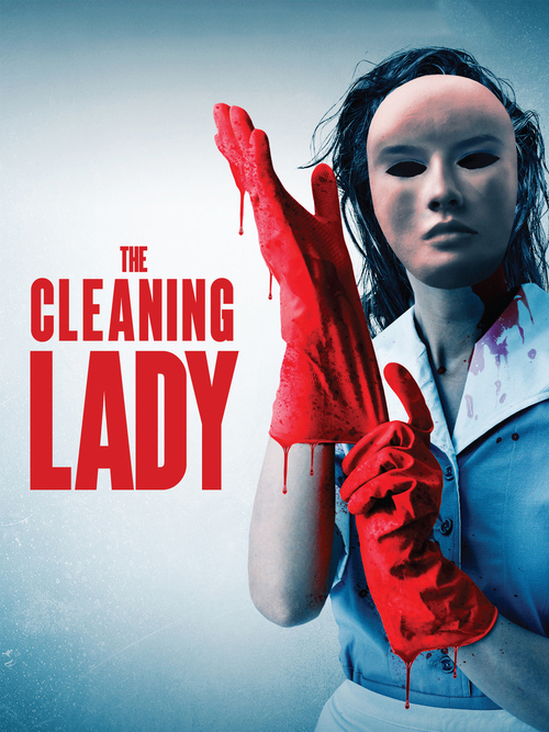 THE CLEANING LADY - Découvrez ce film d'horreur dès aujourd'hui en VOD