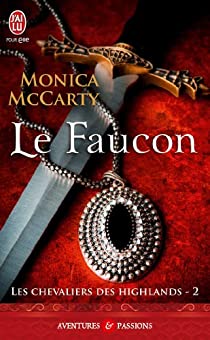 Les chevaliers des Highlanders - Tome 2 - Monica McCarty