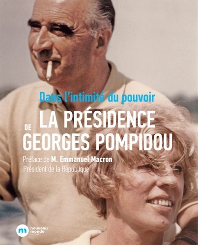 La présidence de Georges Pompidou  -  Christine Manigand ; Vivien Richard