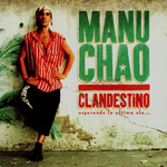 Clandestino  (Manu Chao)