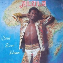Alula - Soul Love Peace - Complete LP