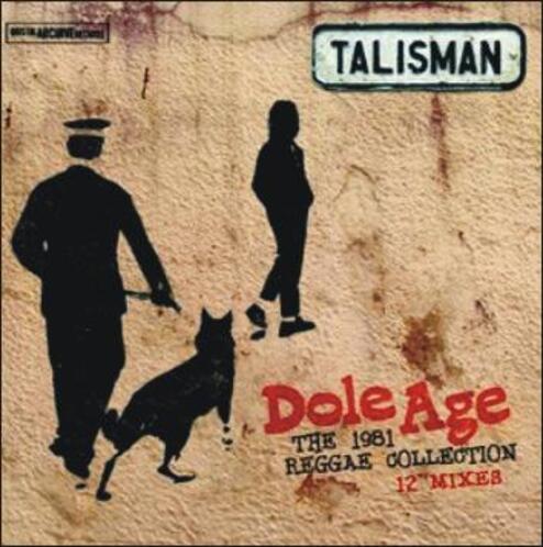 Talisman - Dole Age (1981) [Reggae]