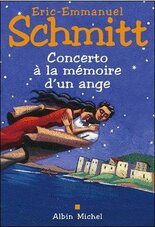 Concerto à la mémoire d'un ange E. E. Schmitt
