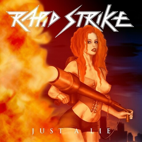 RAPID STRIKE - "Just A Lie" Clip