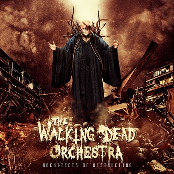 THE WALKING DEAD ORCHESTRA_Architects Of Destruction