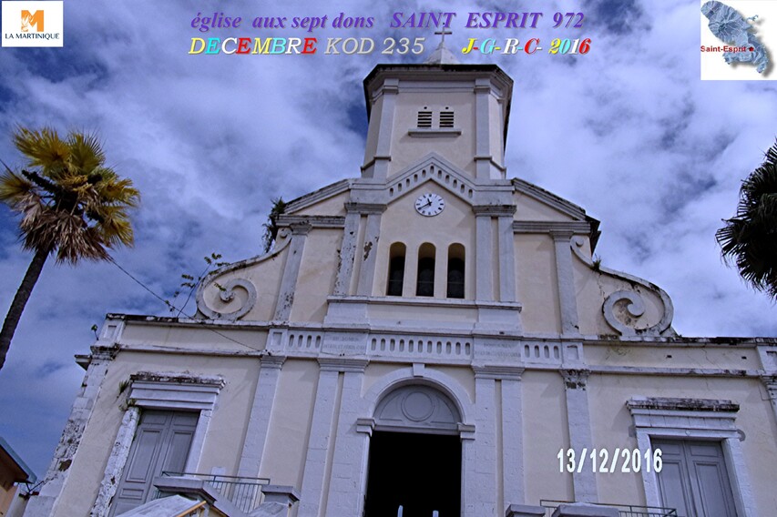 Eglise aux sept dons.  SAINT ESPRIT   MARTINIQUE    D 03/02/2017   