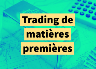 Le trading de matières premières : une approche lucrative des marchés financiers