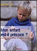 Couv_Mon_enfant_est-il_prcoce_Comment_laider_et_lintgrer_en_famille_et__lcole_Jean_Marc_Louis__BABA_2014