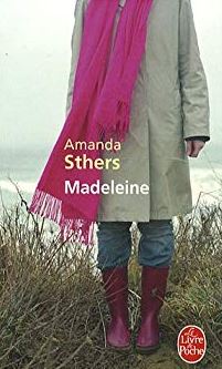 critique du roman Madeleine, d'Amanda Sthers