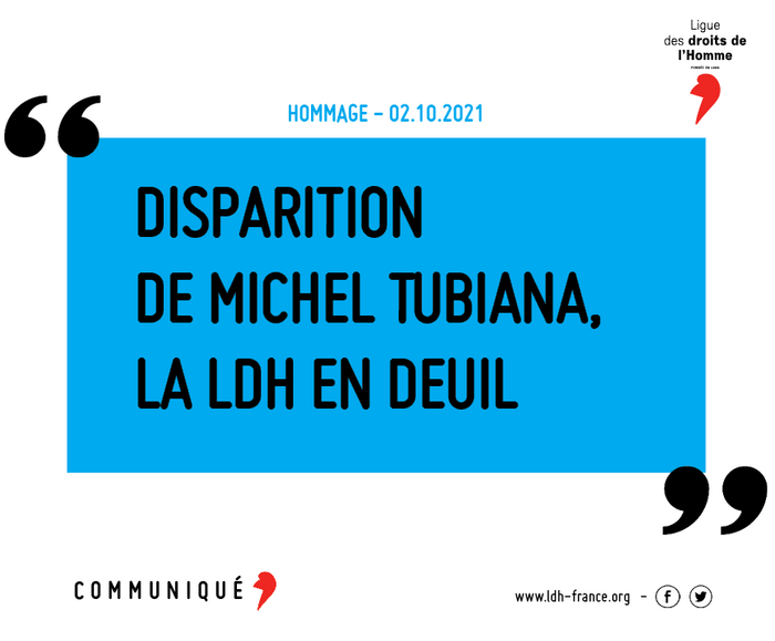 Mort de l'avocat Michel Tubiana  président d'honneur  de la Ligue des droits de l'Homme