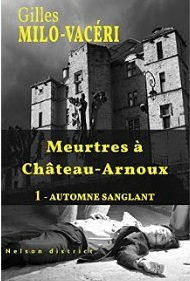 Meurtres Chateau Arnoux 1