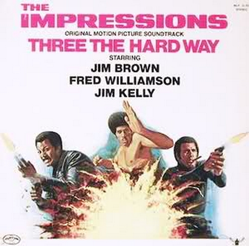 1974 : Album " Three The Hard Way " Curtom Records CRS 8602 [ US ]