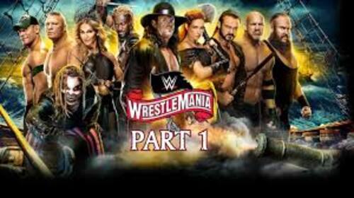 Les Résultats de WWE Wrestlemania 36, 2020 Part 1 Show de Raw et de Smackdown