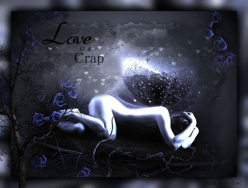 Love is a Crap