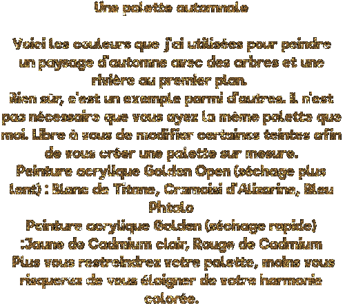 Dessin et peinture - vidéo 4141 : Comment peindre les couleurs de l'automne ? - acrylique, huile.