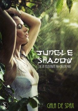 Jungle Shadow (Gala De Spax)