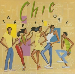 Chic - Take It Off - Complete LP