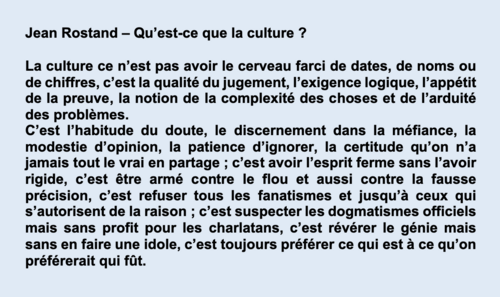 La culture selon Jean Rostand. 