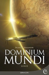 Dominium Mundi livre 2... on clos le débat !