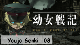 Youjo Senki 08