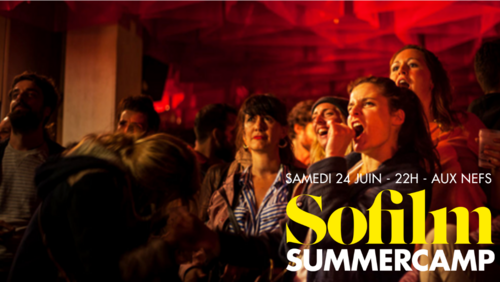 SOFILM SUMMERCAMP 2023 - Le festival pose ses valises à Nantes du 21 au 25 juin 2023.