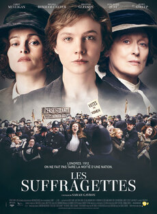 Les suffragettes - un film de Sarah Gavron (2015)
