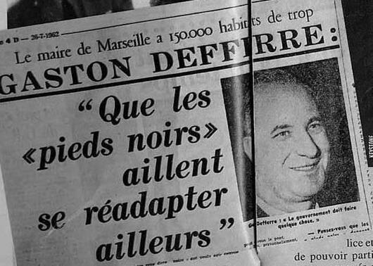 Valérie Boyer on X: "vers mai 1962 les 1rs pieds-noirs sont arrivées à  Marseille souvenons nous de l'accueil réservé par Gaston DEFFERRE  http://t.co/g0SmH4pyfi" / X