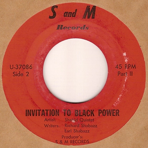 Shahid Quintet : Invitation To Black Power Parts 1 & 2